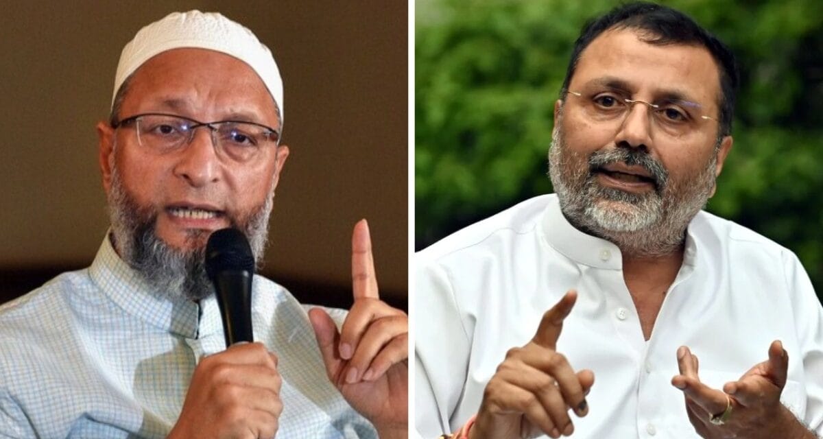 'मोदी जी, अगर इन लोगों को नहीं रोकेंगे तो…', ओवैसी ने निशिकांत दुबे पर किया पलटवार